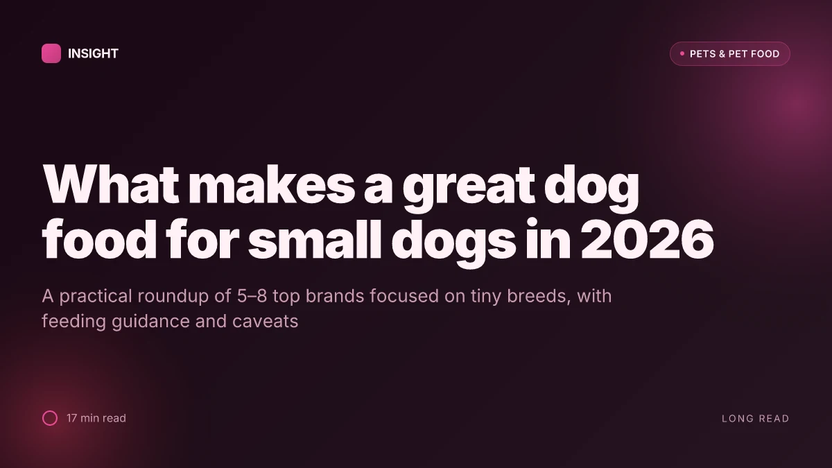 What makes the best dog food for small dogs in 2026