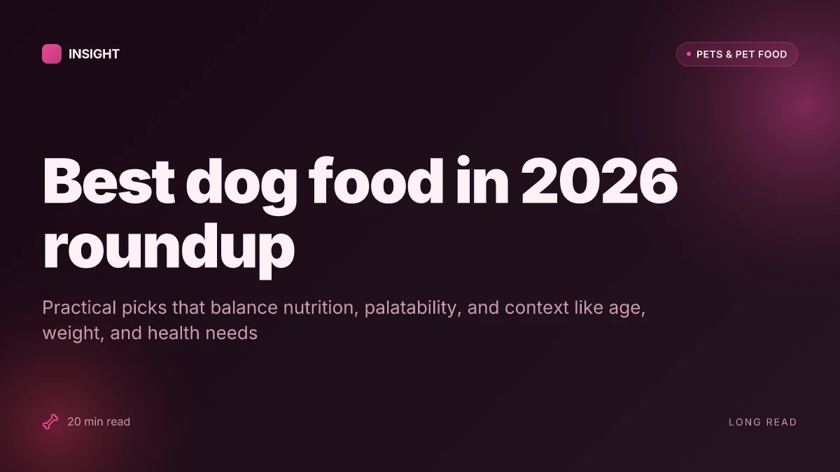 What is the best food for your dog in 2026 and why it matters