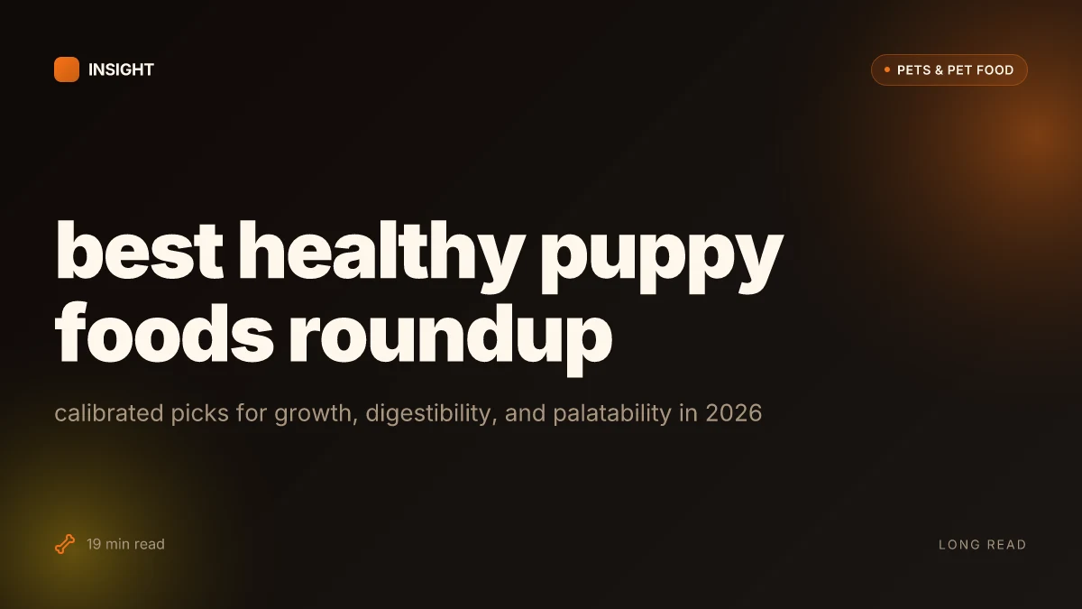 10 Best healthy puppy foods for a thriving start in 2026
