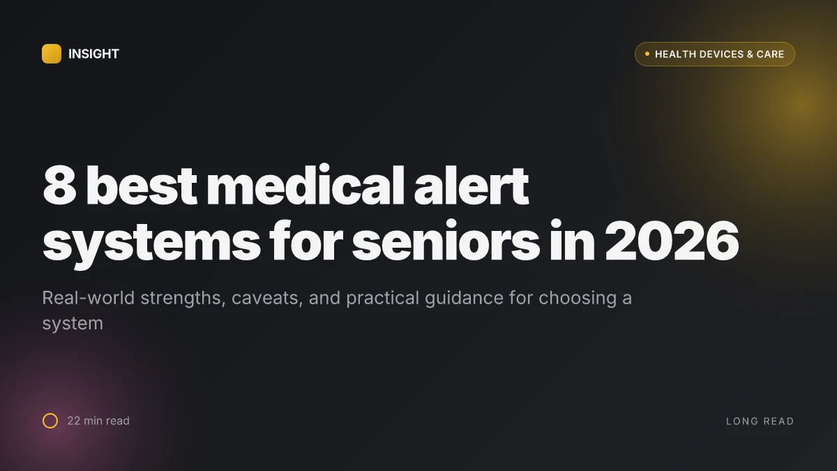 8 Best medical alert systems for seniors in 2026 with real-world strengths and caveats