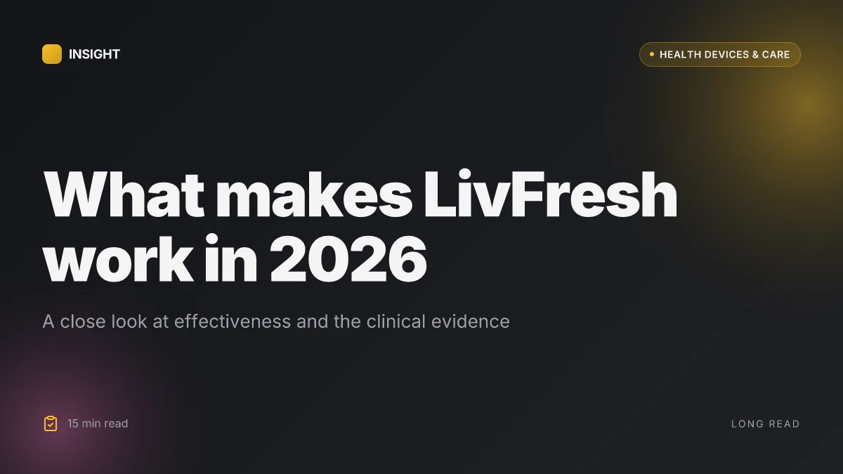 What makes LivFresh work in 2026: a close look at effectiveness and the clinical evidence