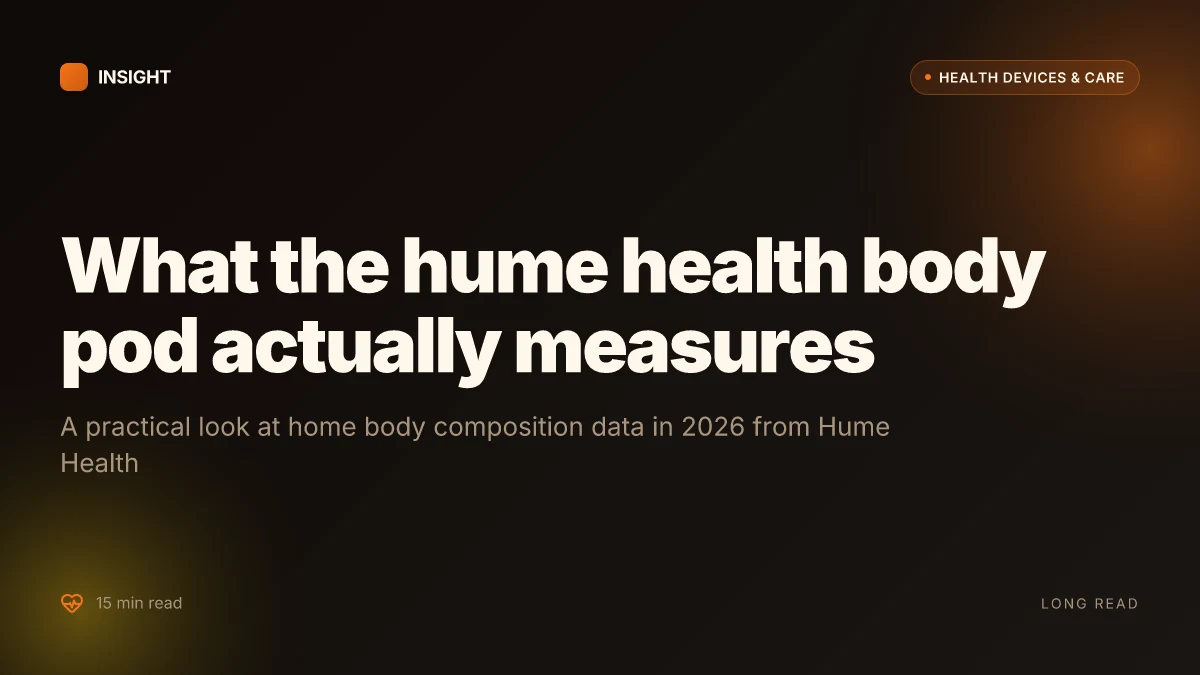What the Hume Health body pod actually measures and what it means for you