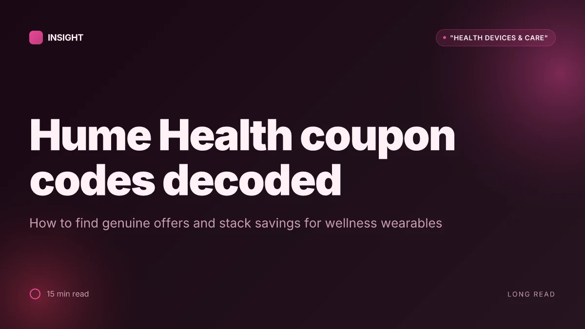 What is a Hume Health coupon code, and how to use it without missing deals