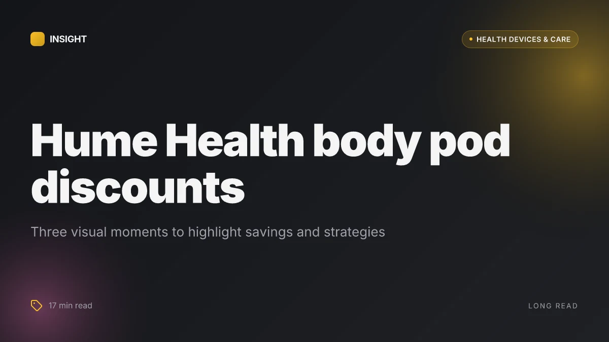 What makes the Hume Health Body Pod discount codes in 2026 actually worth using