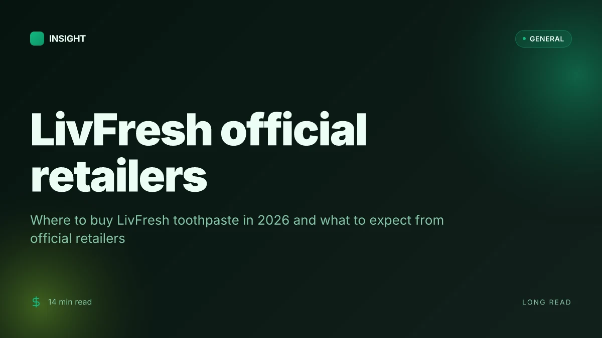 Where to buy LivFresh toothpaste in 2026 and what to expect from official retailers